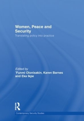 Women, Peace and Security - Funmi Olonisakin; Karen Barnes; Eka Ikpe