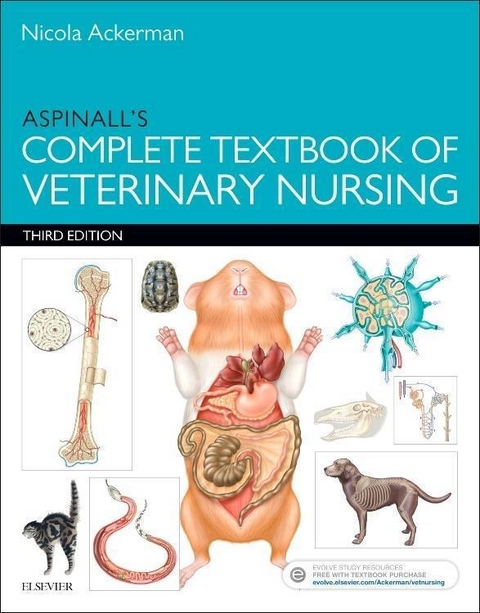 Aspinall's Complete Textbook of Veterinary Nursing -  Nicola Ackerman,  Victoria Aspinall
