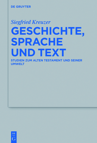 Geschichte, Sprache und Text - Siegfried Kreuzer