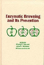 Enzymatic Browning and Its Prevention - Chang Y. Lee; John R. Whitaker