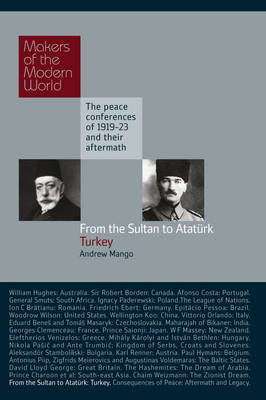 From the Sultan to Ataturk - Mango Andrew Mango