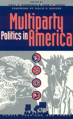Multiparty Politics in America - Paul S. Herrnson; John C. Green