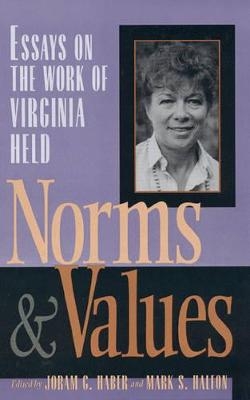 Norms and Values - Joram G. Haber