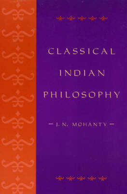 Classical Indian Philosophy - J. N. Mohanty