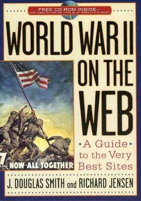 World War II on the Web - Richard Jensen, Douglas J. Smith