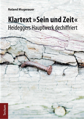 Klartext 'Sein und Zeit' - Roland Mugerauer