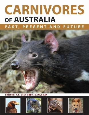 Carnivores of Australia - Alistair S. Glen; Christopher R. Dickman