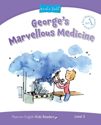 Level 5: George's Marvellous Medicine - Roald Dahl, John Hughes, Andrew Hopkins
