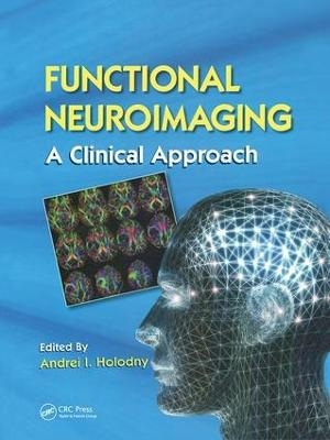 Functional Neuroimaging - Andrei I. Holodny