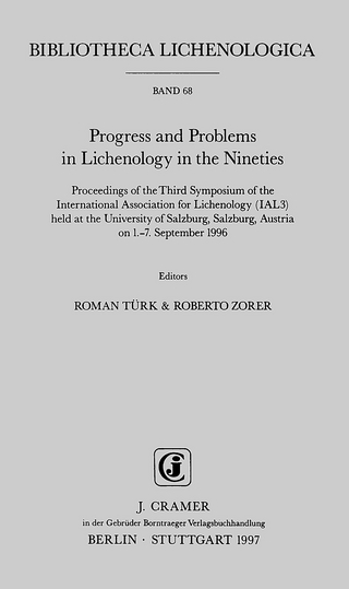 Progress and Problems in Lichenology in the Nineties - Roman Türk; Roberto Zorer