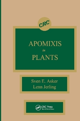 Apomixis in Plants - Sven Asker; Lenn Jerling