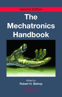 The Mechatronics Handbook - 2 Volume Set - 
