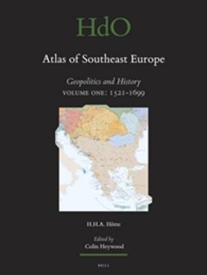 Atlas of Southeast Europe - Hans H.A. Hoette