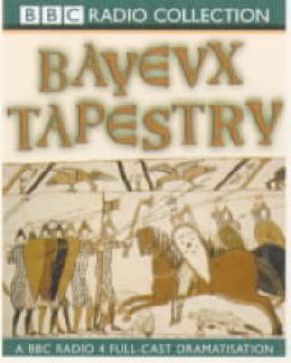 Bayeux Tapestry - Simon Armitage