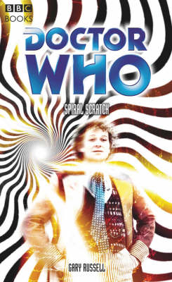 "Doctor Who", Spiral Scratch - Gary Russell