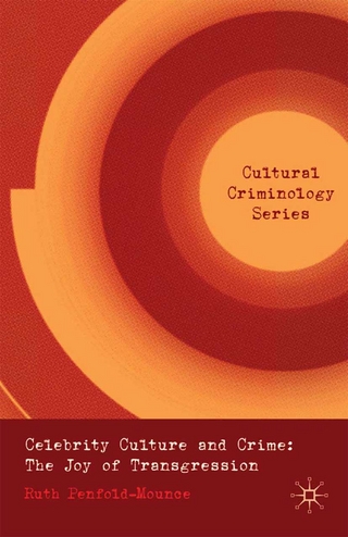 Celebrity Culture and Crime - R. Penfold-Mounce