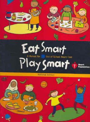 Eat Smart, Play Smart - Ernestine Van Herwerden, Catherine Cooper