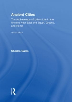 Ancient Cities - Charles Gates; Neslihan Yilmaz