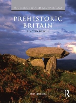 Prehistoric Britain - Timothy Darvill