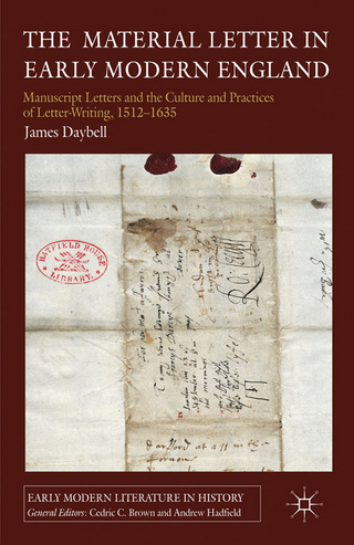 The Material Letter in Early Modern England - J. Daybell
