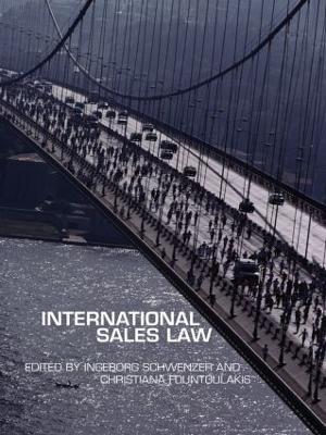 International Sales Law - Christiana Fountoulakis; Ingeborg Schwenzer; Mariel Dimsey