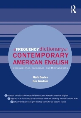A Frequency Dictionary of Contemporary American English - Mark Davies; Dee Gardner
