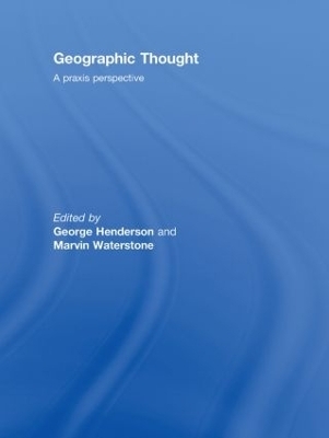 Geographic Thought - George Henderson; Marvin Waterstone