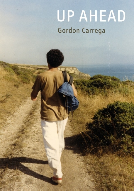 Up Ahead - Gordon Carrega