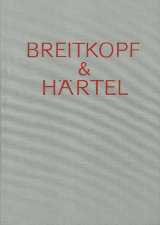 Breitkopf & Härtel - Gedenkschrift und Arbeitsbericht - Oskar von Hase
