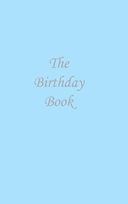 The Birthday Book (Pastel Blue Cover) - N. Bowman