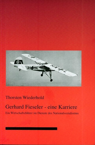 Gerhard Fieseler - eine Karriere - Thorsten Wiederhold