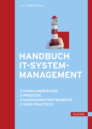 Handbuch IT-Systemmanagement - Ernst Tiemeyer