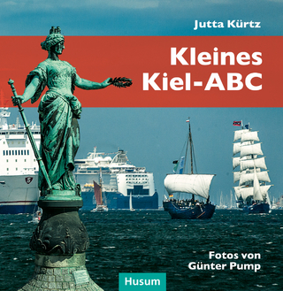 Kleines Kiel-ABC - Jutta Kürtz