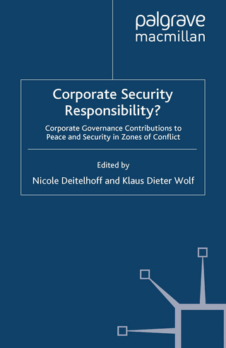 Corporate Security Responsibility? - N. Deitelhoff; K. Wolf