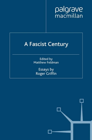 A Fascist Century - Matthew Feldman; R. Griffin