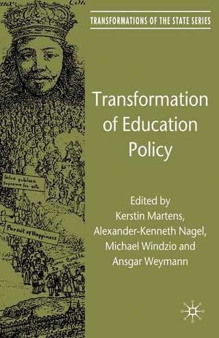 Transformation of Education Policy - K. Martens; A. Nagel; M. Windzio; A. Weymann