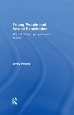 Young People and Sexual Exploitation - Jenny J. Pearce