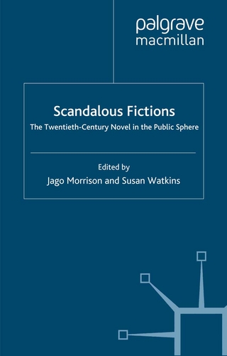 Scandalous Fictions - Jago Morrison; Susan Watkins