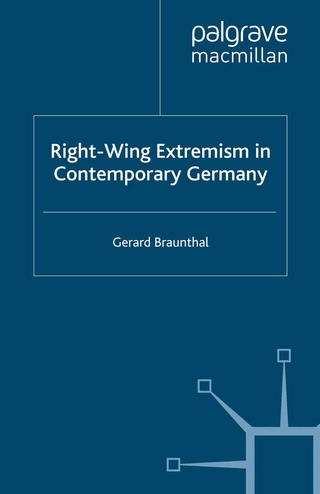 Right-Wing Extremism in Contemporary Germany - G. Braunthal