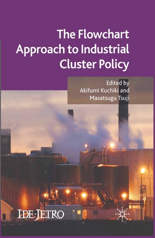 The Flowchart Approach to Industrial Cluster Policy - A. Kuchiki; M. Tsuji