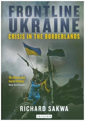 Frontline Ukraine - Professor Richard Sakwa