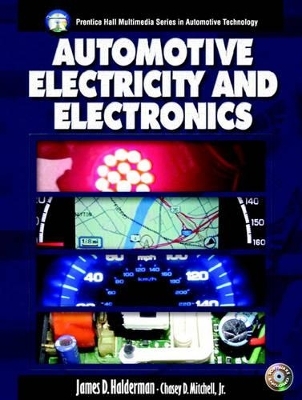 Automotive Electricity and Electronics - James D. Halderman, Chase D. Mitchell