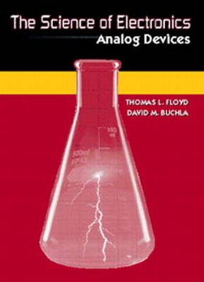 The Science of Electronics - Thomas L. Floyd, David M. Buchla