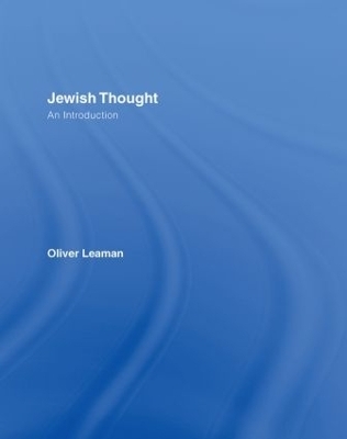 Jewish Thought - Oliver Leaman