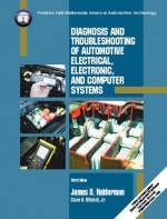 Diagnosis and Troubleshooting of Automotive Electrical, Electronic, and Computer Systems - James D. Halderman, Chase D. Mitchell