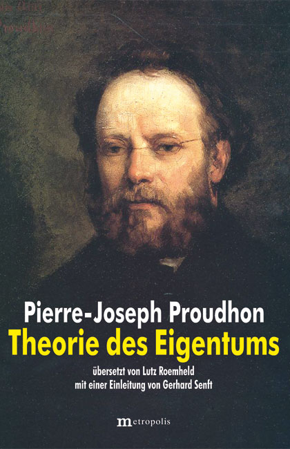 Theorie des Eigentums - Pierre-Joseph Proudhon