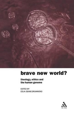 Brave New World? - Dr. Celia Deane-Drummond