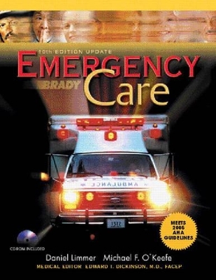 Emergency Care AHA Update (Paper) - Daniel J. Limmer  EMT-P, Michael F. O'Keefe, J. David Bergeron, Bob Murray, Harvey T. Grant