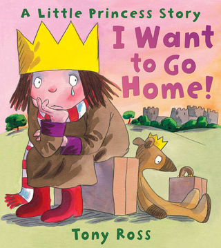 I Want to Go Home! - Tony Ross
