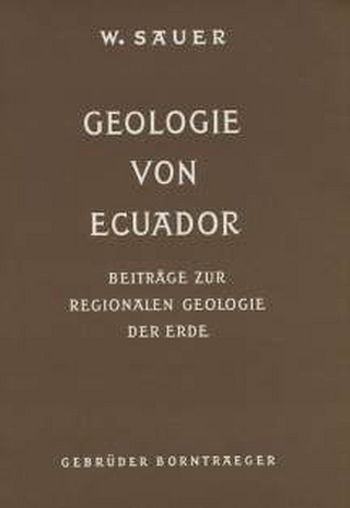 Geologie von Ecuador - Walter Sauer
